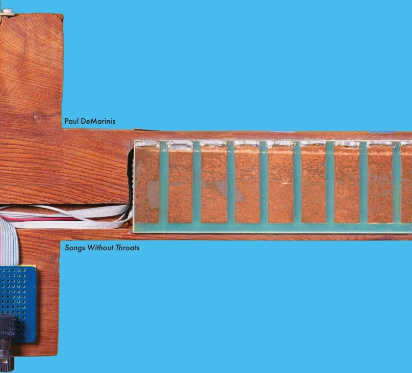 Paul Demarinis Songs Without Throats LP/Vinyl