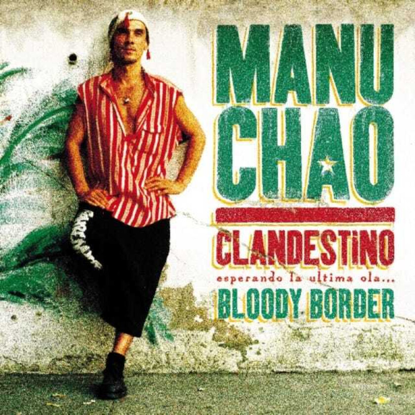 Manu Chao  CLANDESTINO/BLOODY BORDER  CD