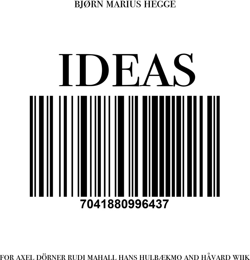 Bjørn Marius Hegge Trio Ideas For Axel Dörner, Rudi Mahall, Hans Hulbækmo And Håvard Wiik (VINYL) LP/Vinyl
