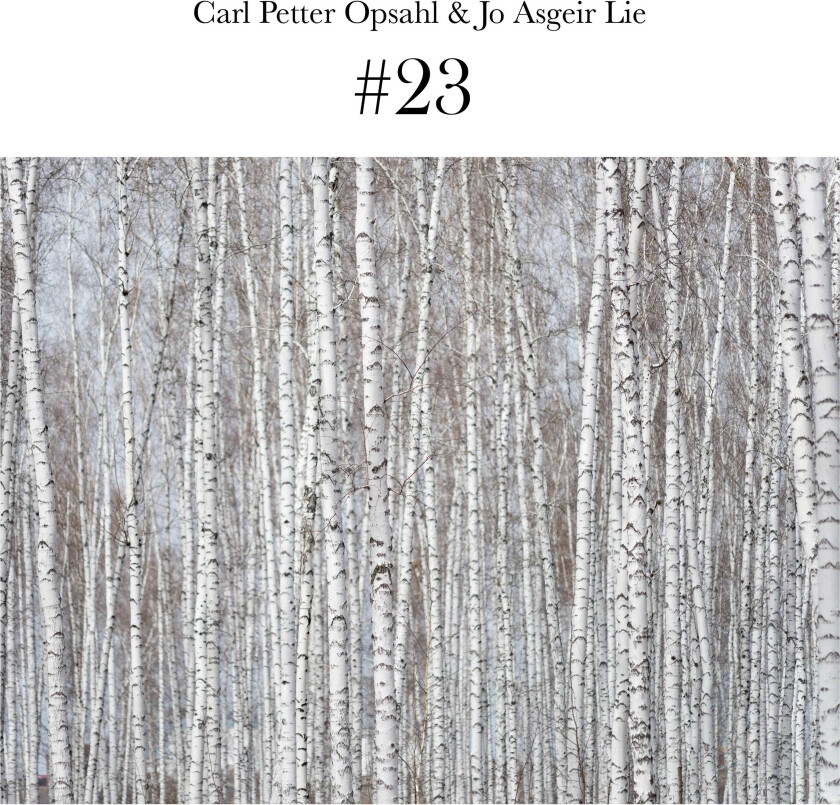 Carl Petter Opsahl & Jo Asgeir Lie, Carl Petter Opsahl, Jo Asgeir Lie  No. 23  CD