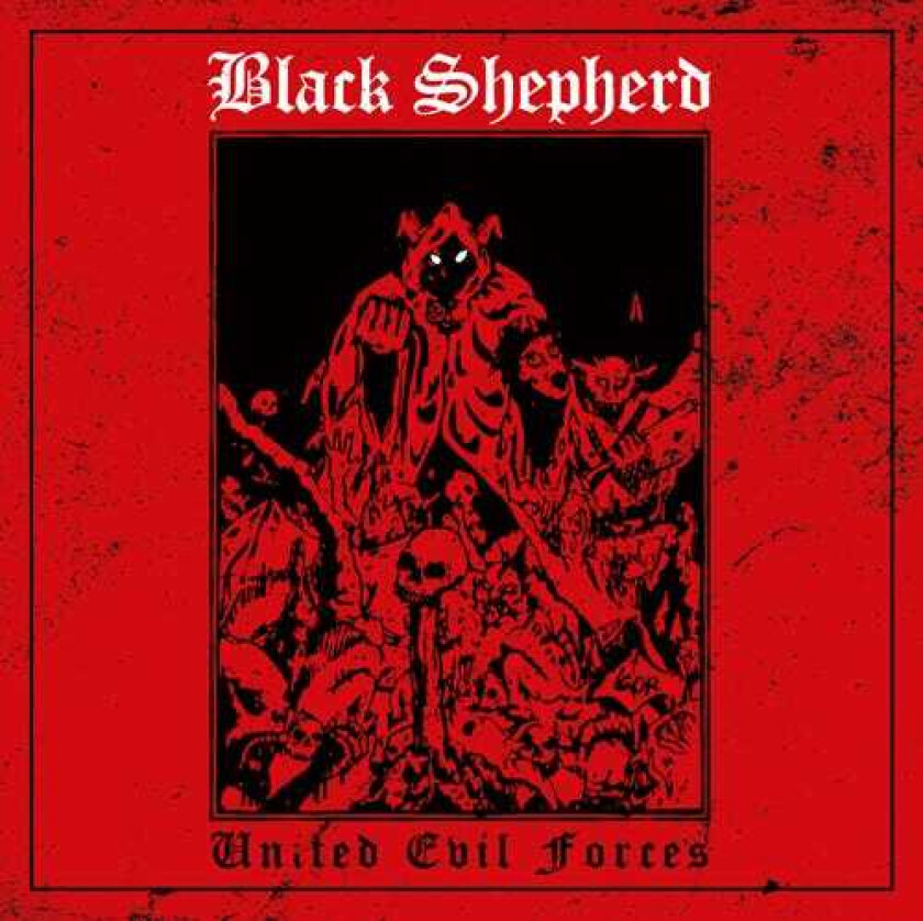 Black Shepherd  United Evil Forces  CD