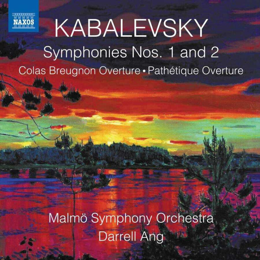 Dmitri Kabalevsky, Malmö Symphony Orchestra, Darrell Ang  Kabalevsky: Symphonies Nos. 1 & 2;Colas Breugnon Overture;Pathétique Overture  CD