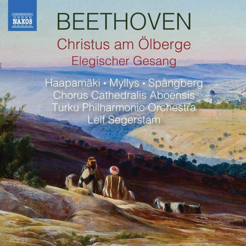 Jussi Myllys, HannaLeena Haapamäki, Niklas Spångberg, Turku Philharmonic Orchestra, CHORUS CATHEDRALIS ABOENSIS, Leif Segerstam  Beethoven: Christus Am Ölberge;Elegischer Gesang  CD