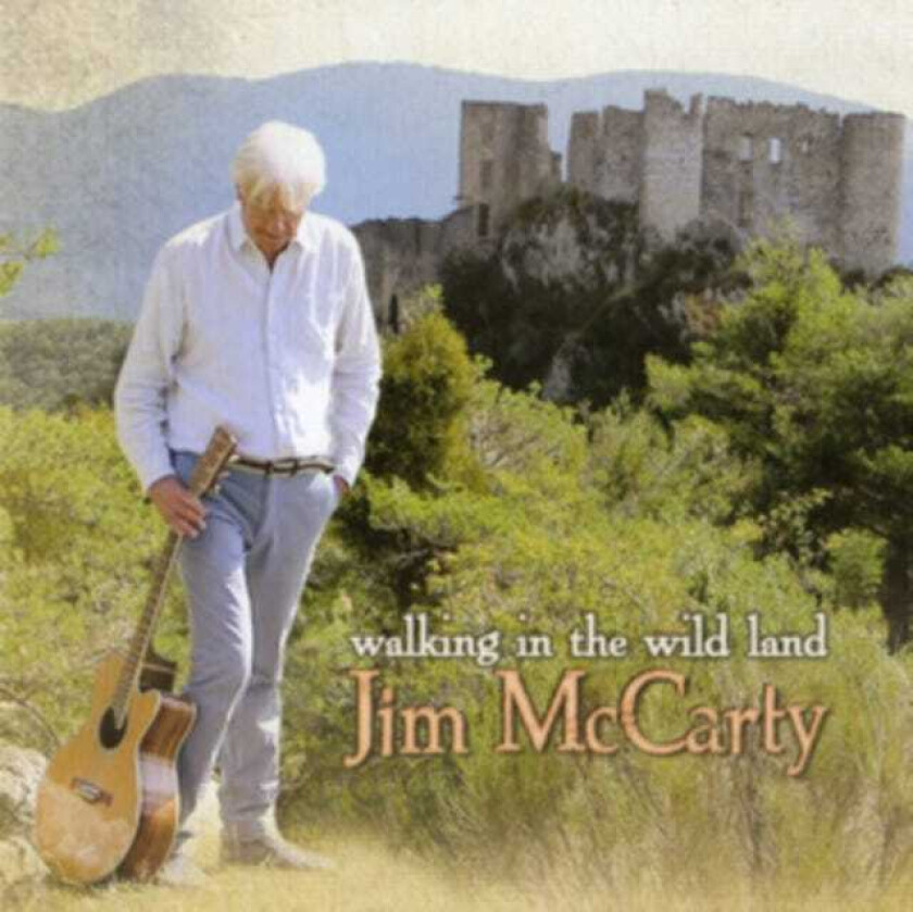 Jim McCarty  Walking In The Wild Land  CD