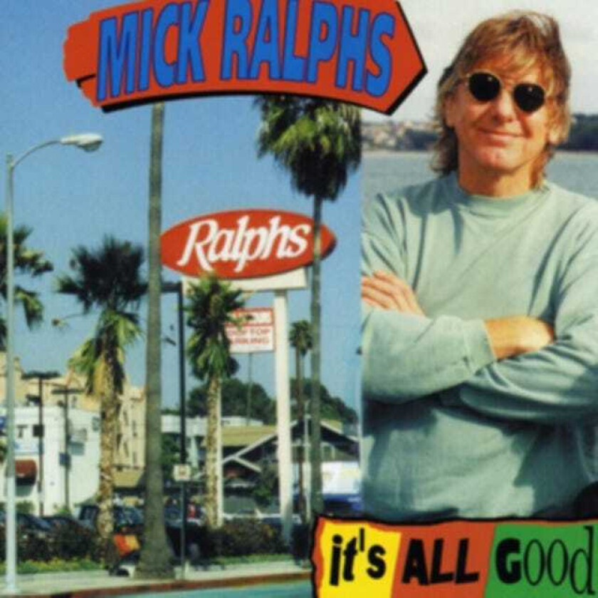 Mick Ralphs  It's All Good  CD