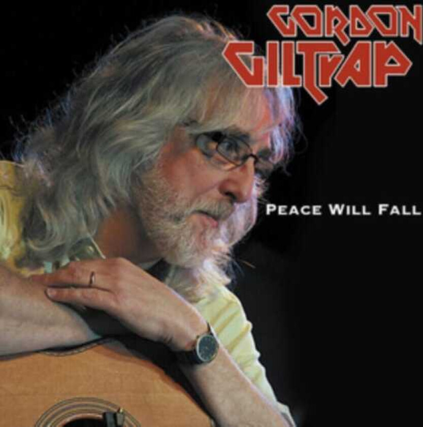Gordon Giltrap Peace Will Fall CD