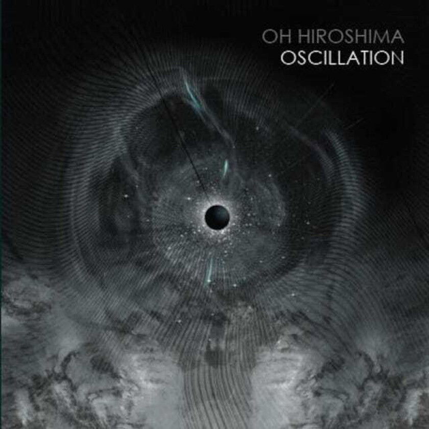 Oh Hiroshima  Oscillation  Digipack  CD