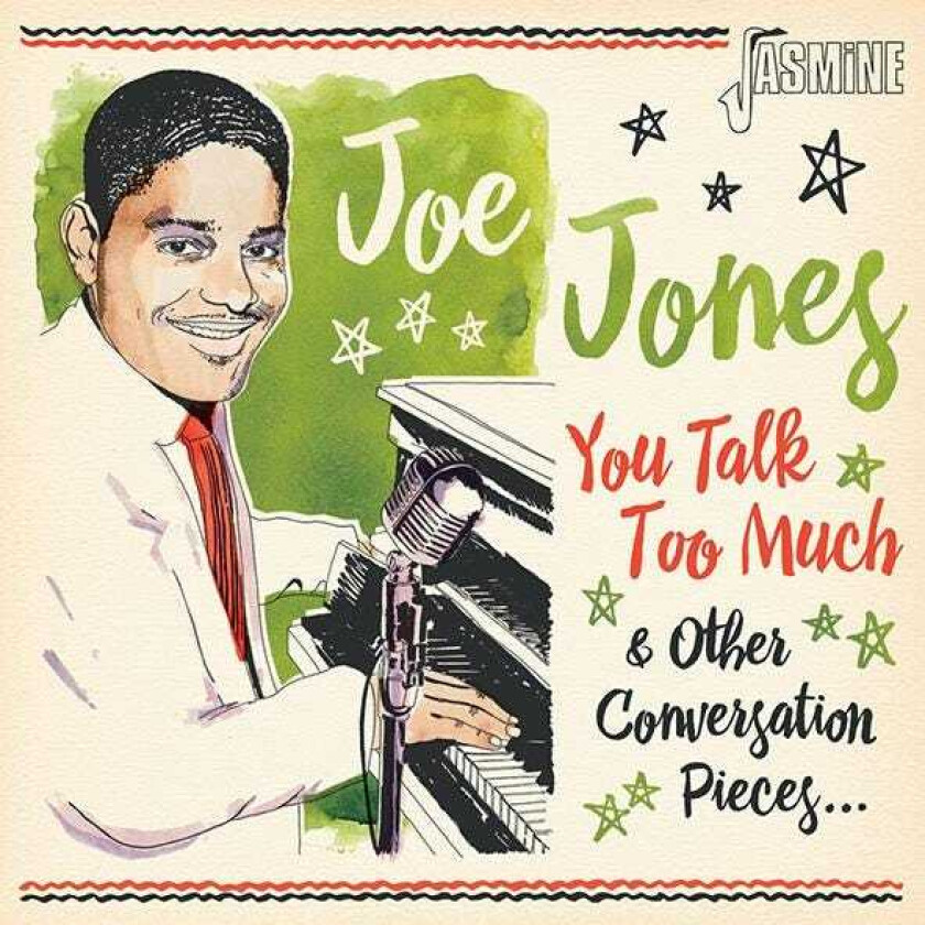 Joe Jones You Talk To Much & Other Conversation Pieces CD