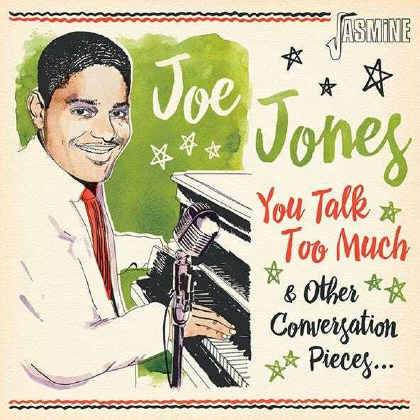 Joe Jones  You Talk To Much & Other Conversation Pieces  CD