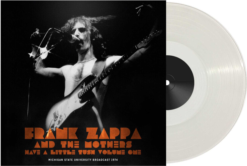 Frank Zappa Have A Little Tush Vol. 1 (Clear) LP/Vinyl