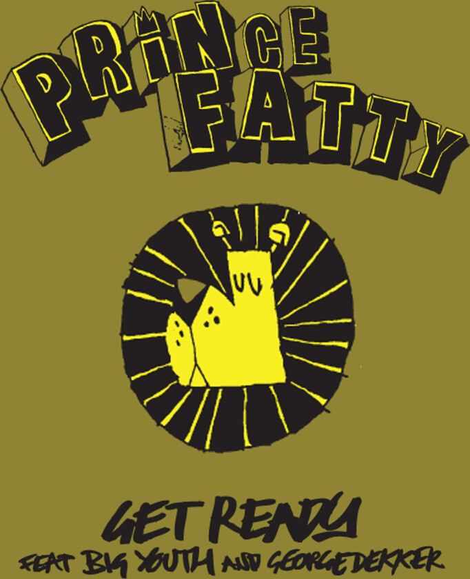 Prince Fatty Get Ready (Feat. Big Youth & G. Dekker) LP/Vinyl