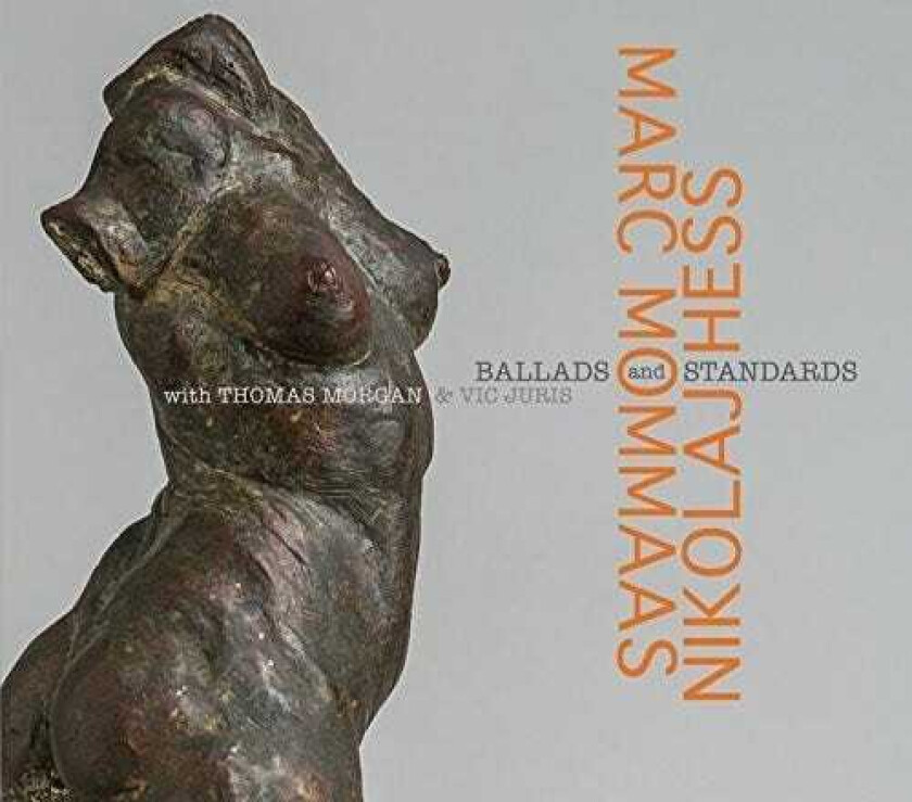 Marc Mommaas & Nikolaj Hess, Marc Mommaas, Nikolaj Hess Ballads And Standards CD
