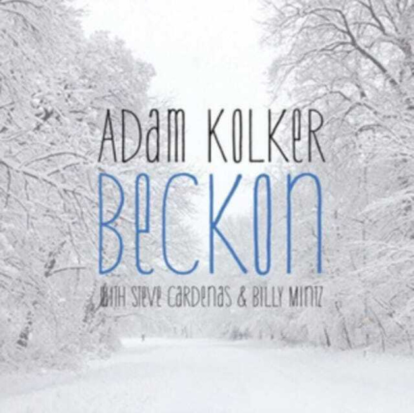 Adam Kolker  Beckon  CD