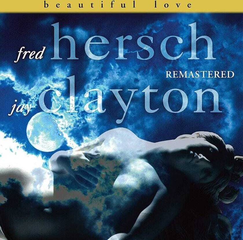 Fred Hirsch & Jay Clayton, Fred Hirsch, Jay Clayton Beautiful Love CD