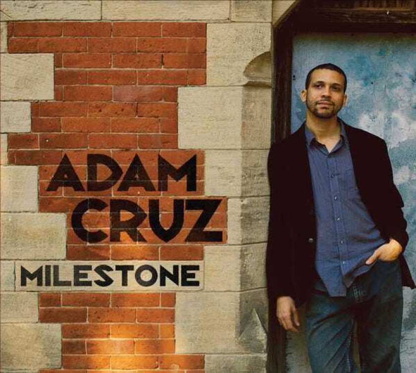 Adam Cruz  Milestone  CD