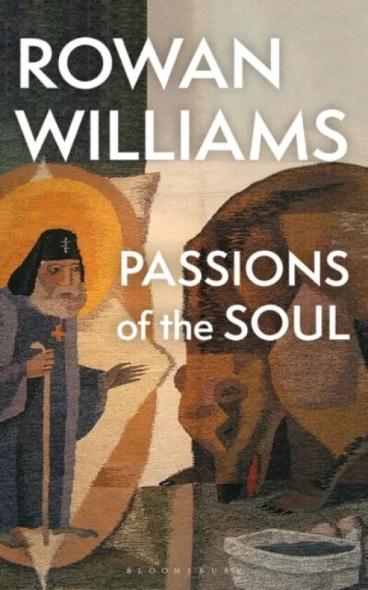 Passions of the Soul av Rowan (Magdalene College Cambridge UK) Williams