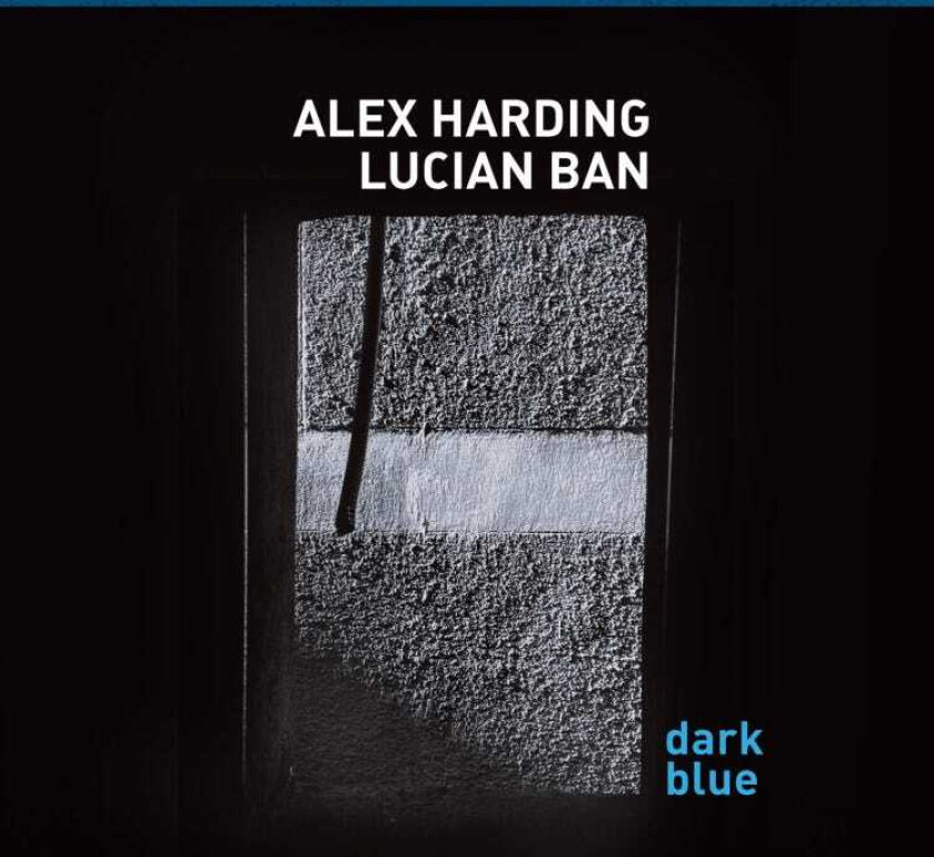 Alex Harding & Lucian Ban  Dark Blue  CD