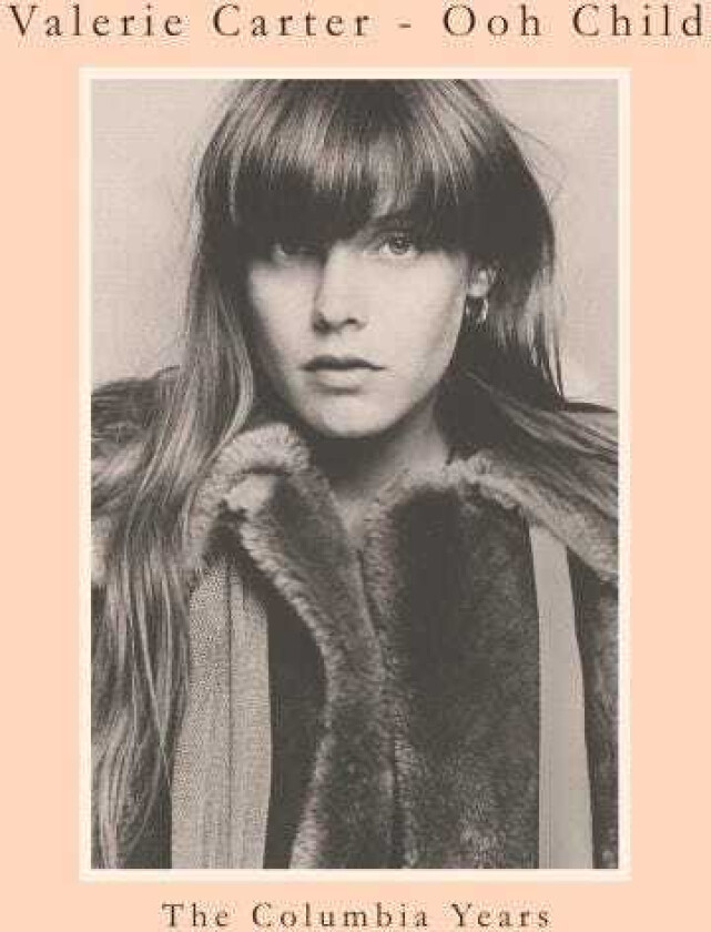 Valerie Carter Ooh Child Columbia Years CD
