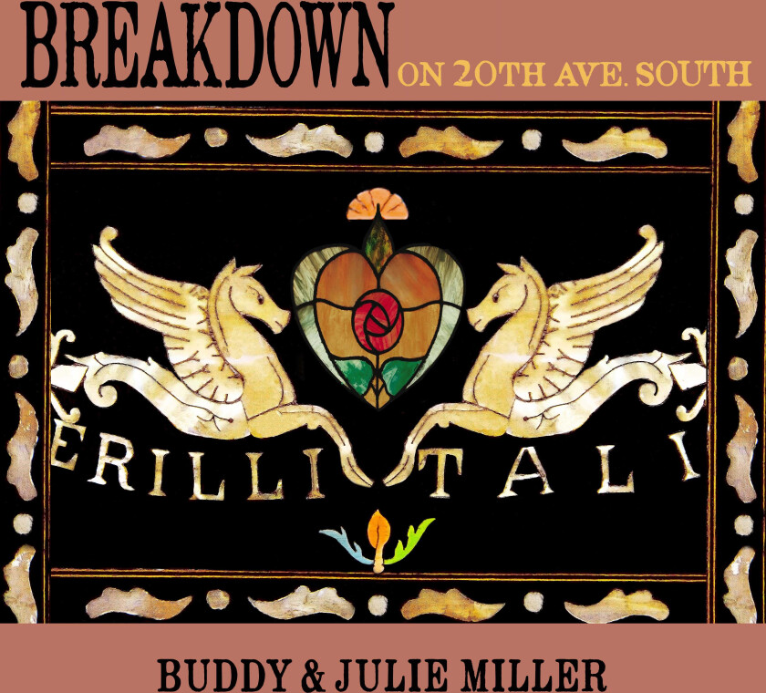 Buddy & Julie Miller  Breakdown On 20th Ave South  CD