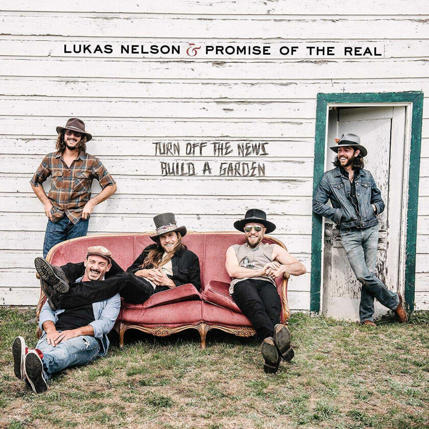 Lukas Nelson & Promise Of The Real Turn Off The News (Build A Garden) LP/Vinyl