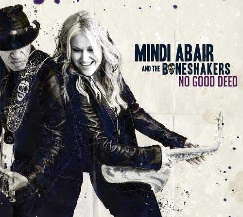 Mindi Abair, Mindi Abair And The Boneshakers  No Good Deed  CD