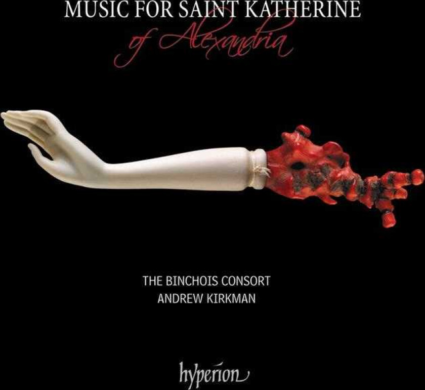 Diverse Klassisk, Binchois Consort, Andrew Kirkman Music For Saint Katherine Of Alexandria CD