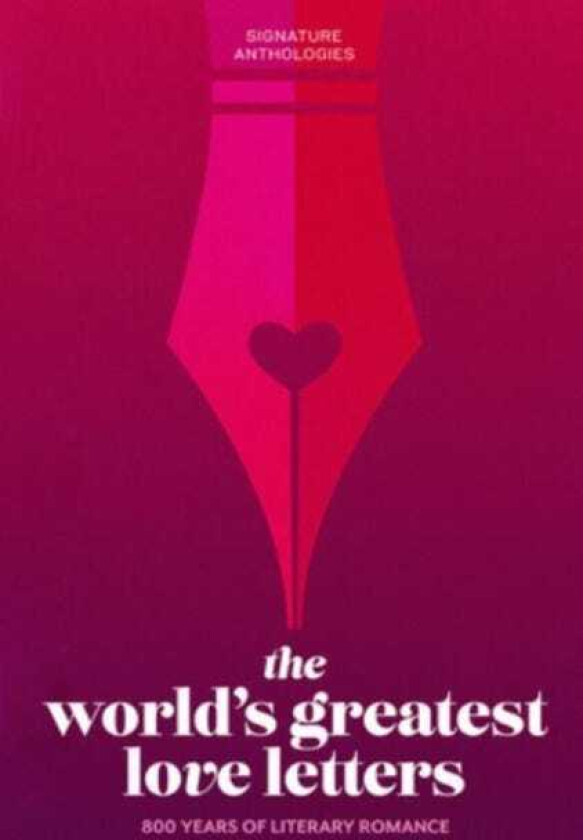 The World’s Greatest Love Letters