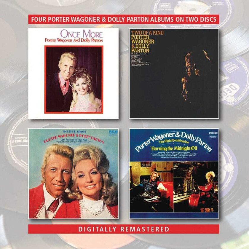 Porter Wagoner & Dolly Parton, Porter Wagoner, Dolly Parton  Once More/Two Of A Kind/Together Always/The Right Combination  Burning The Midnight Oil  CD