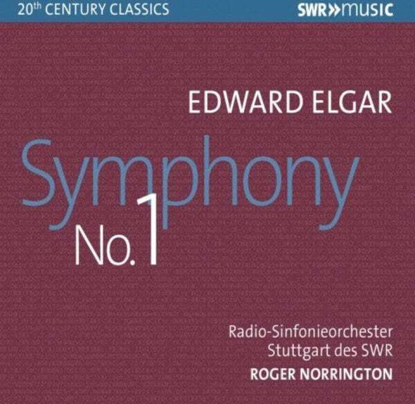 Edward Elgar, RadioSinfonieorchester Stuttgart Des SWR, Sir Roger Norrington  Elgar: Symphony No. 1  CD