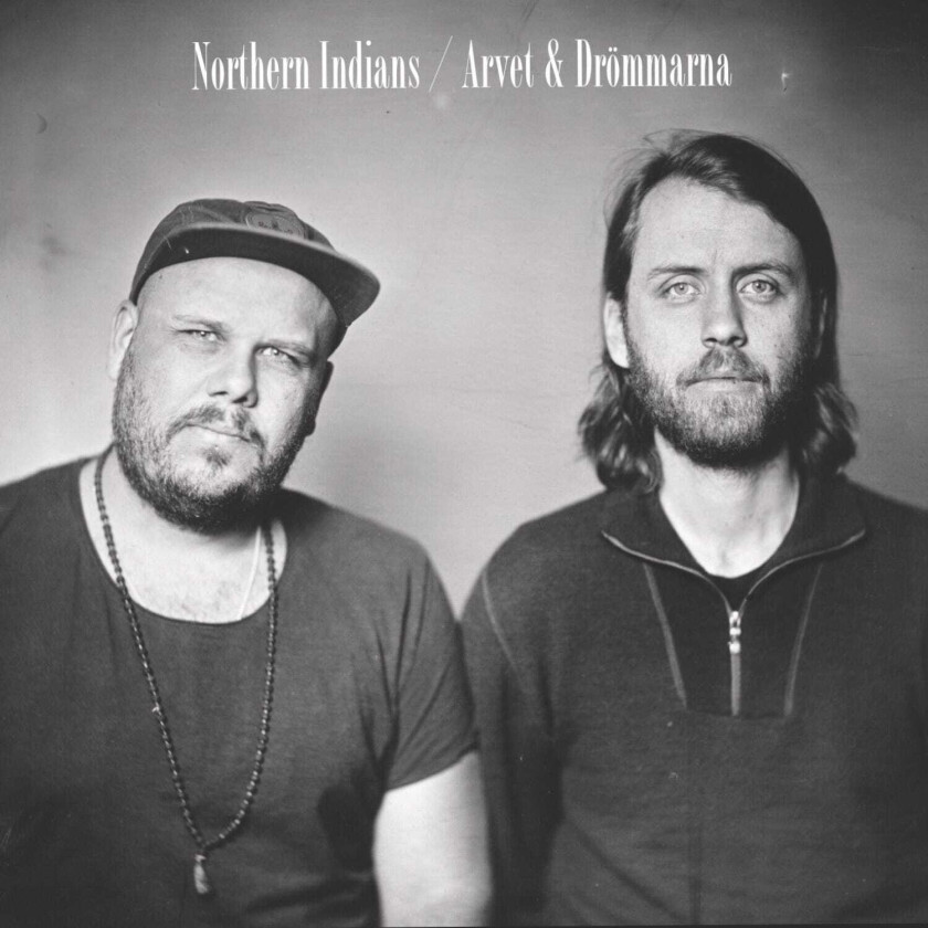 Northern Indians  Arvet & Drömmarna  CD