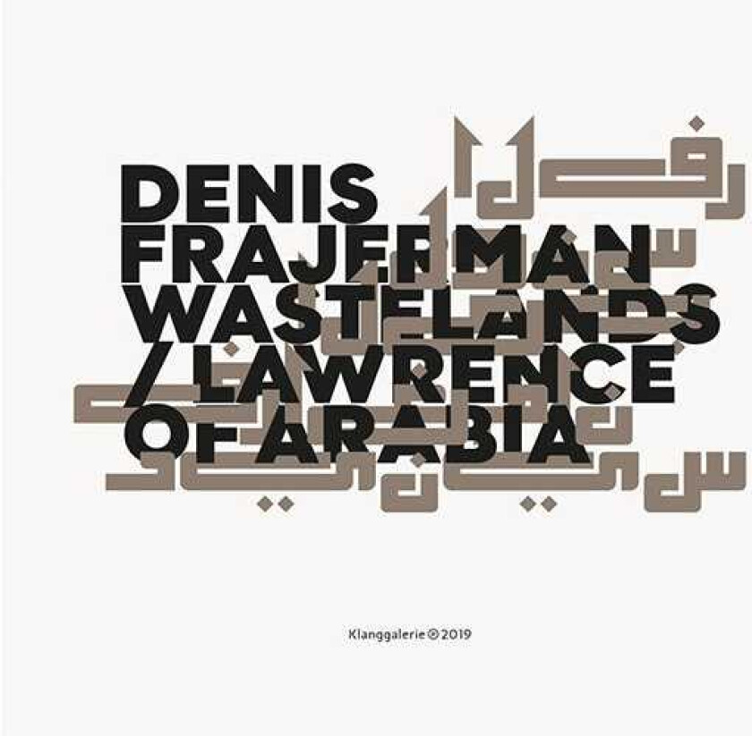 Denis Frajerman  Wastelands / Lawrence Of Arabia  CD