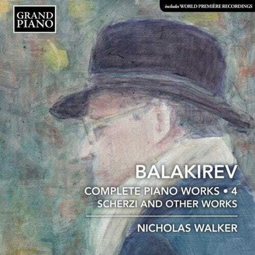 Nicholas Walker  Balakirev: Complete Piano Works, Vol. 4  CD