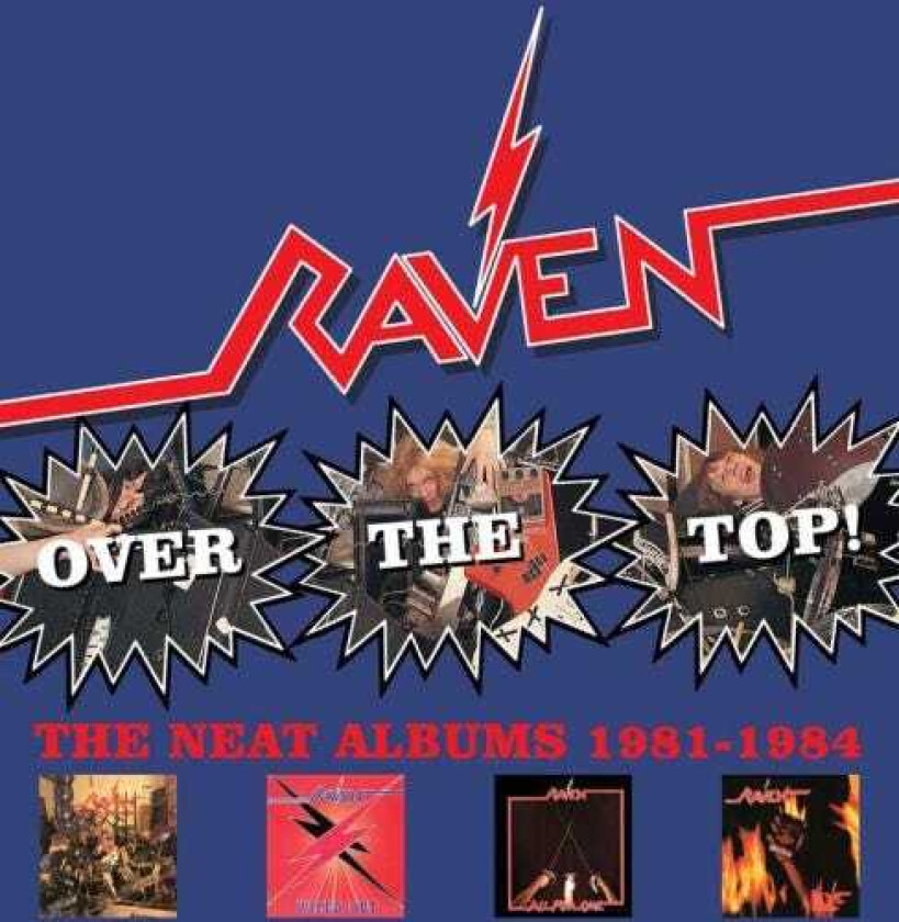Raven Over The Top! The Neat Years 19811984 CD