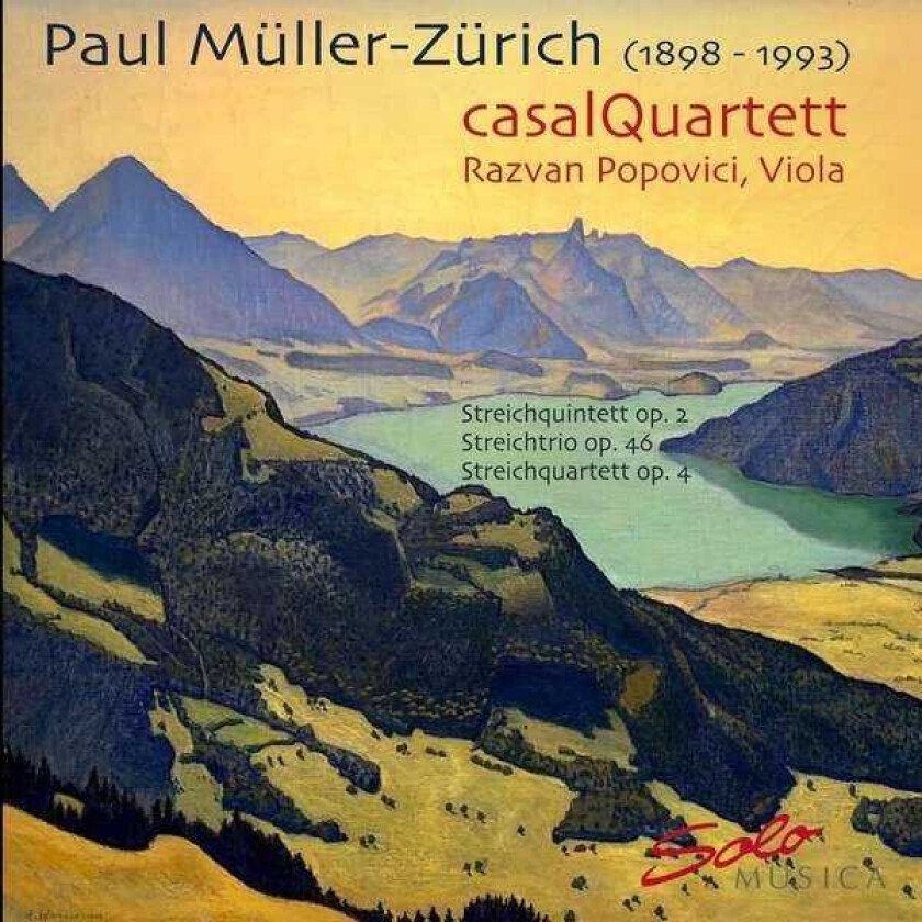 Paul MüllerZürich, Casal Quartett  MüllerZürich: String Quintet, String Quartet, String Trio  CD