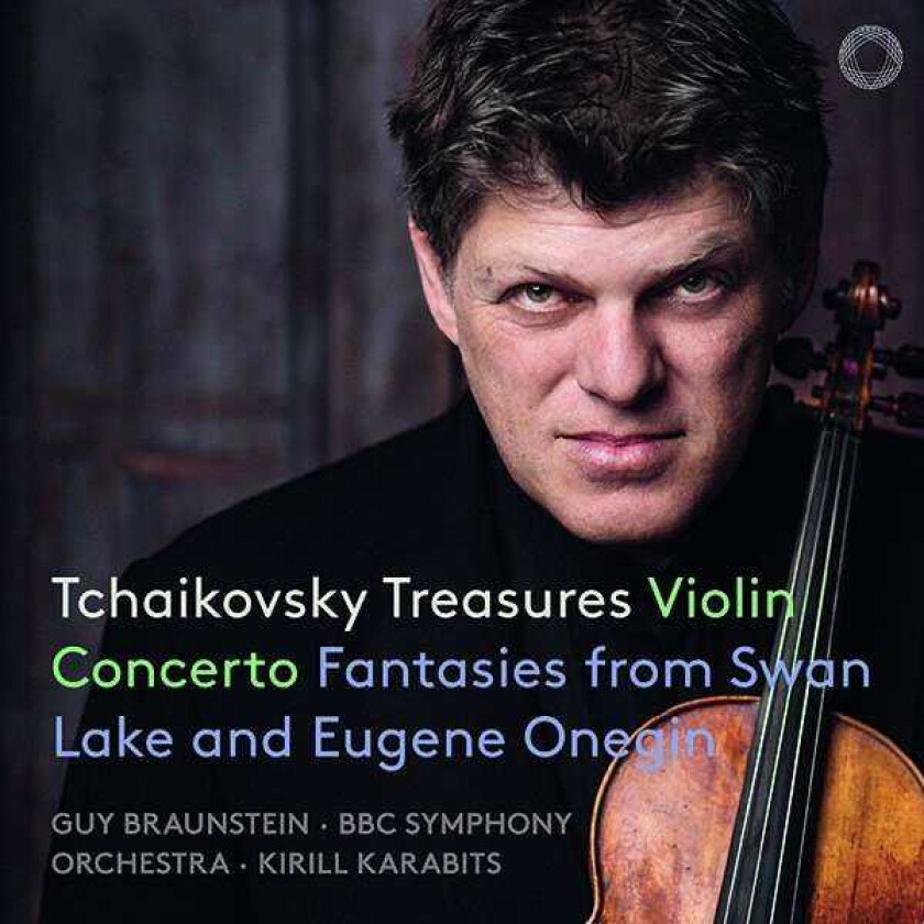 Guy Braunstein, BBC Symphony Orchestra, Kirill Karabits Tchaikovsky Treasures CD