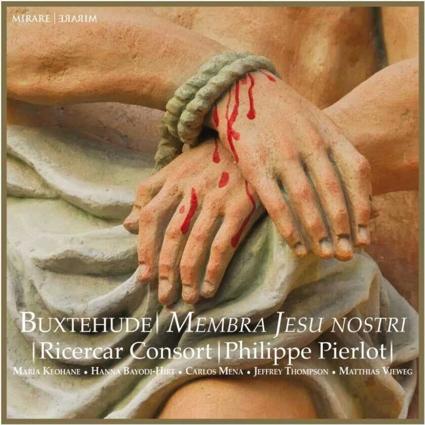 Ricercar Consort Choir, Philippe Pierlot  Buxtehude: Membra Jesu Nostri  CD