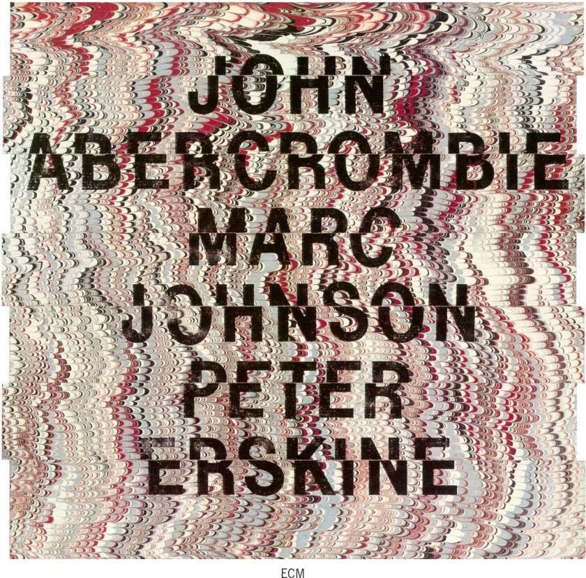 John Abercrombie, Marc Johnson, Peter Erskine John Abercrombie/Marc Johnson/Peter Erskine Touchstone Series CD
