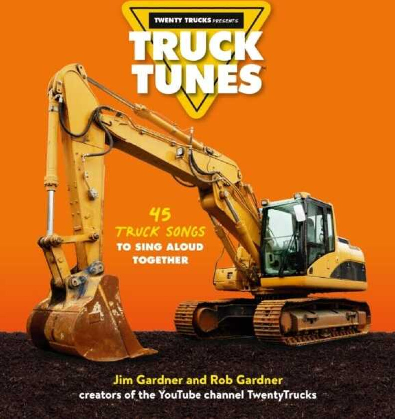 Truck Tunes 45 Truck Songs to Sing Aloud Together