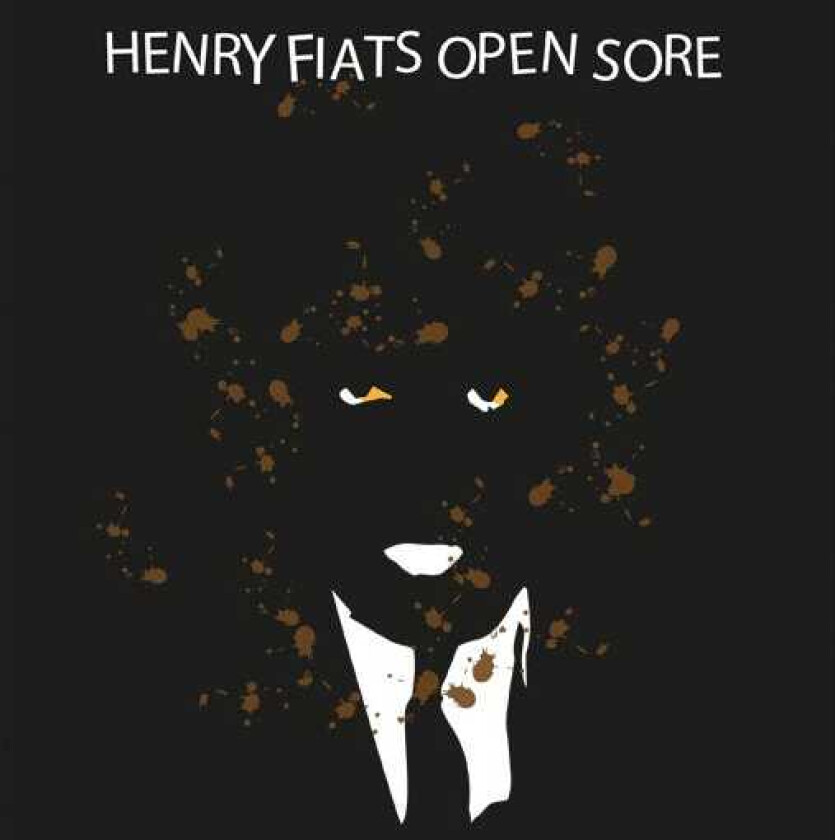 Henry Fiats Open Sore Drunk N Stoned LP/Vinyl