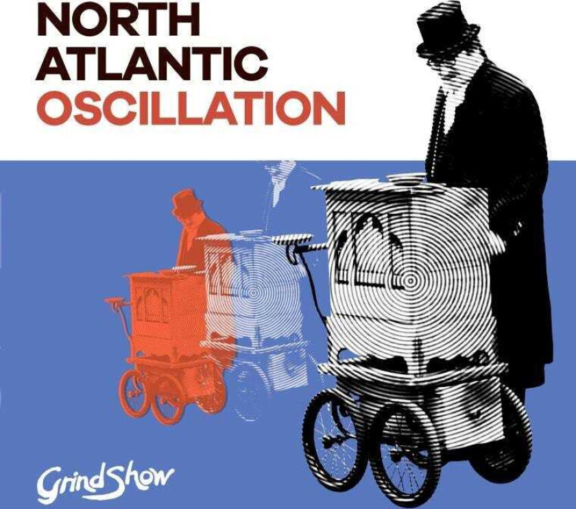 North Atlantic Oscillation Grind Show CD