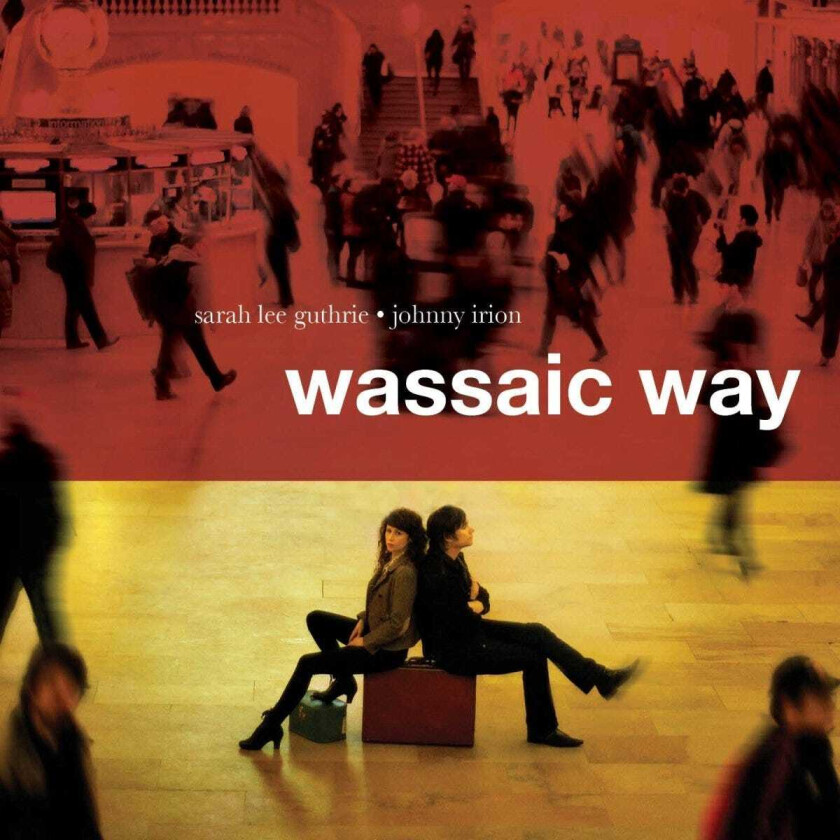 Sarah Lee Guthrie & Johnny Irion  Wassaic Way  CD