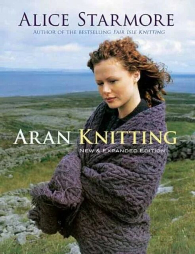 Aran Knitting av Alice Starmore