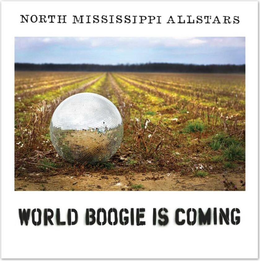 North Mississippi Allstars World Boogie Is Coming CD