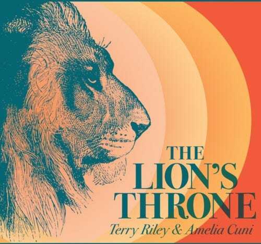 Terry Riley & Amelia Cuni, Terry Riley, Amelia Cuni The Lion's Theme CD