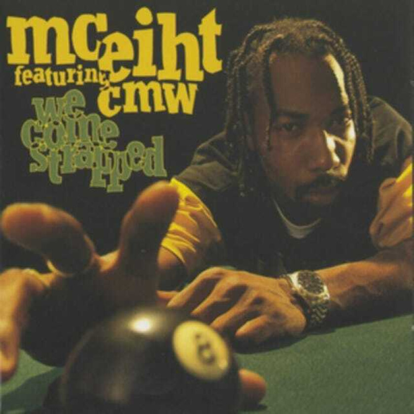 MC Eiht We Come Strapped CD