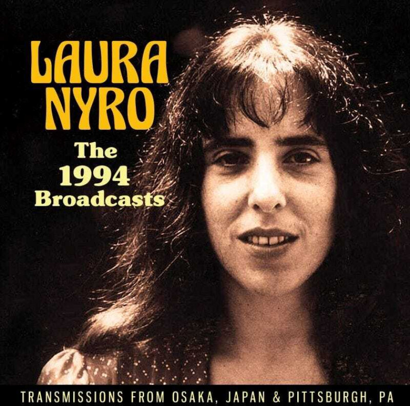 Laura Nyro  The 1994 Broadcasts  CD