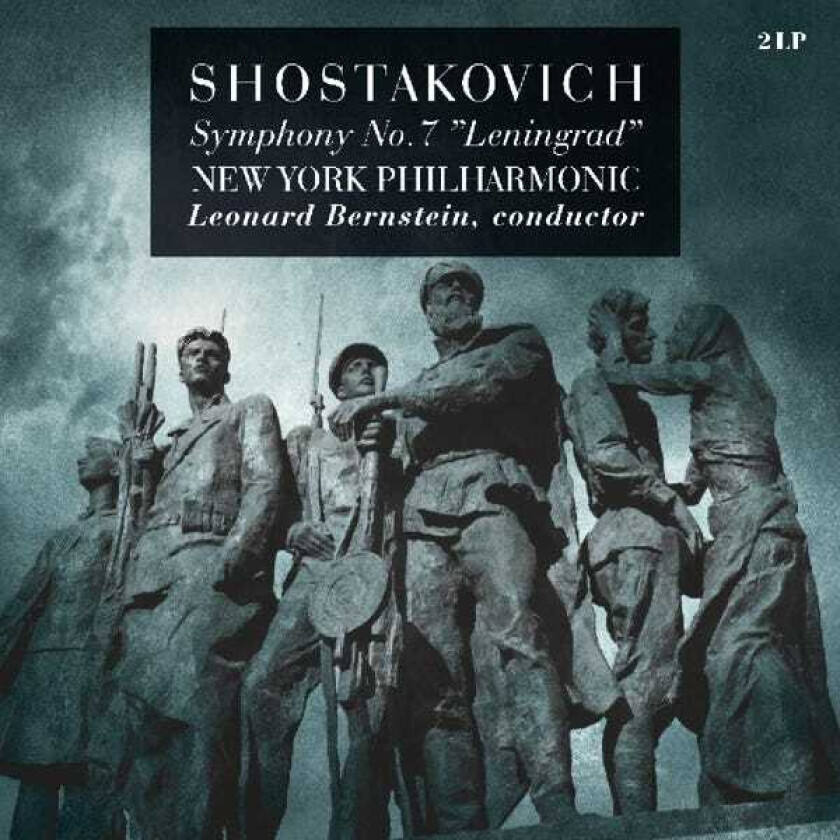 NEW YORK PHILHARMONIC, Leonard Bernstein Shostakovich: Symphony No. 7 In C Major, Op. 60 "Leningrad" LP/Vinyl
