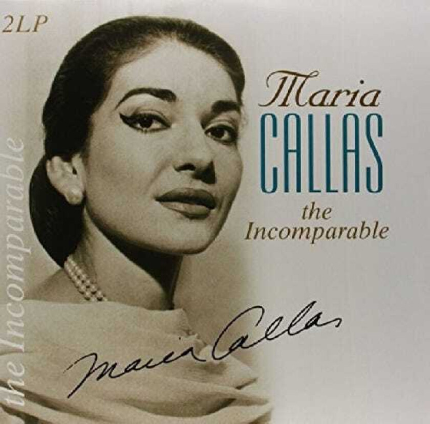 Maria Callas The Incomparable Maria Callas LP/Vinyl