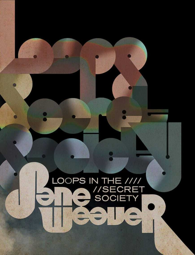 Jane Weaver Loops In The Secret Society LP/Vinyl