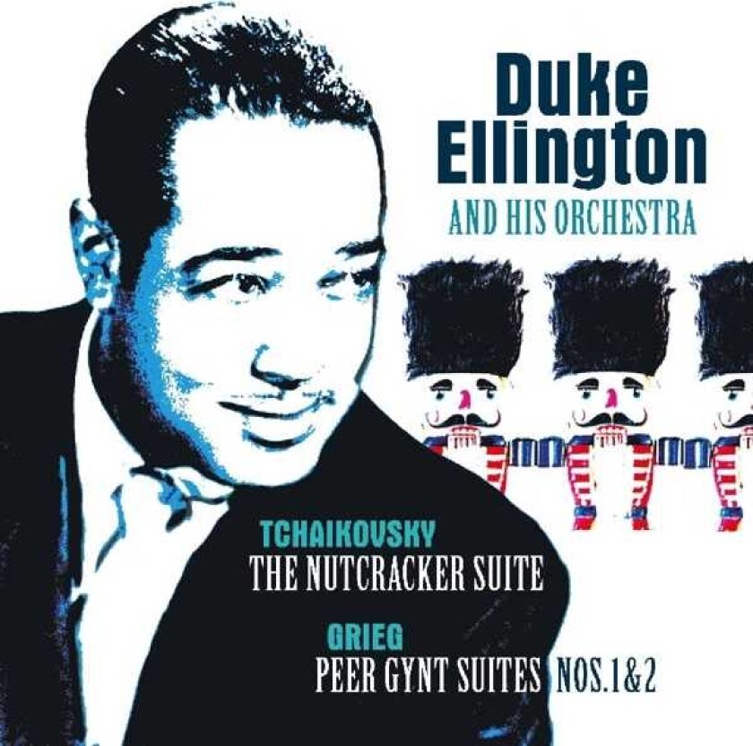 Duke Ellington Tchaikovsky: The Nutcracker Suite, Grieg: Peer Gynt Suites Nos. 1 & 2 LP/Vinyl